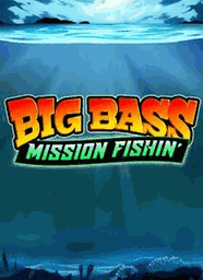 Game: Big Bass Mission Fishin